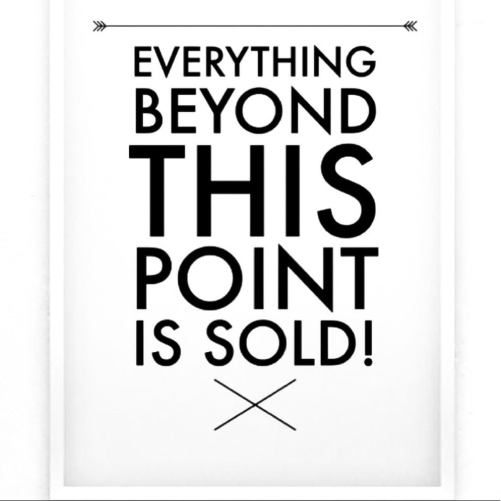 Everhthing beyond this point has been purchased!